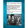 Commentaries on the law of Scotland, respecting crimes: with a supplement, by Benjamin Robert Bell. Volume 1 of 2