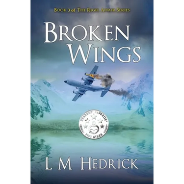 Broken Wings: Terror, intrigue, and murder laced with romance