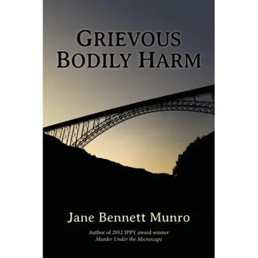 Grievous Bodily Harm: A Toni Day mystery