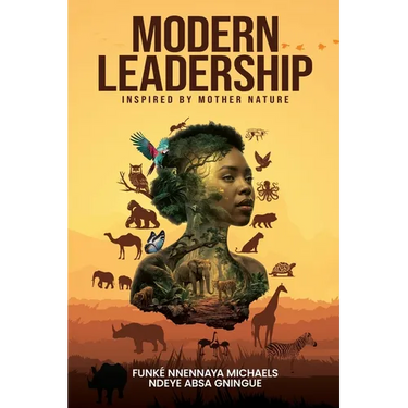 Modern Leadership: Inspired by Mother Nature