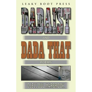 Dadaist and Dada That
