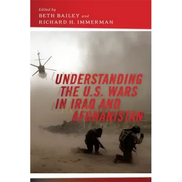 Understanding the U.S. Wars in Iraq and Afghanistan