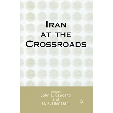 Iran at the Crossroads