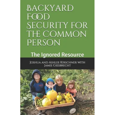 Backyard Food Security for the Common Person: The Ignored Resource