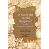 What in the World Happened in the Kingdom of Judah?: The Life and Times of Isaiah the Prophet