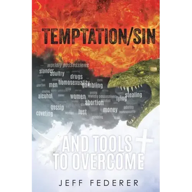 Temptation/Sin and Tools to Overcome