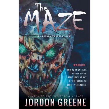 The Maze: An Extreme Horror Story