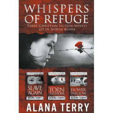 Whispers of Refuge Box Set: 3 Christian Fiction Novels Set in North Korea