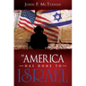 As America Has Done to Israel