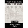 The Tin God