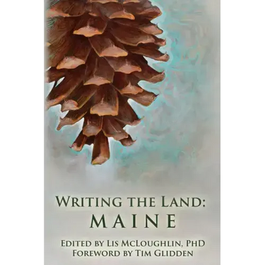 Writing the Land: Maine
