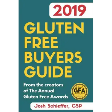 2019 Gluten Free Buyers Guide: Connecting you to the best in gluten free so you can skip to the good stuff.