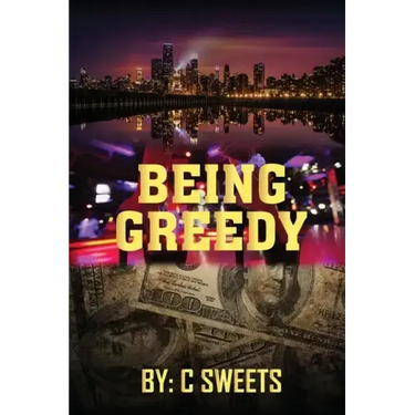 Being Greedy