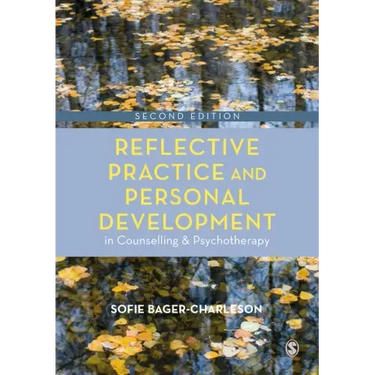 Reflective Practice and Personal Development in Counselling and Psychotherapy