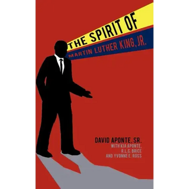 The Spirit of Martin Luther King, Jr.