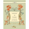 Language of Flowers - Illustrated by Kate Greenaway