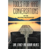 Tools for Hard Conversations in the Helping Professions: Practical Tools from Abstract Theories