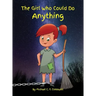 The Girl Who Could Do Anything
