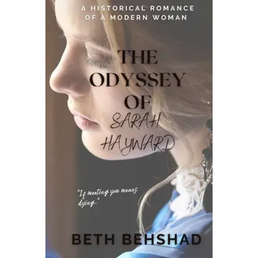 The Odyssey of Sarah Hayward