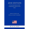 Export Controls and Physical Security Standards (US Nuclear Regulatory Commission Regulation) (NRC) (2018 Edition)