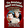 The Annotated Abbott and Costello: A Complete Viewer's Guide to the Comedy Team and Their 38 Films