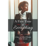 A First Time of Everything: A Story of a Black Woman Public Servant