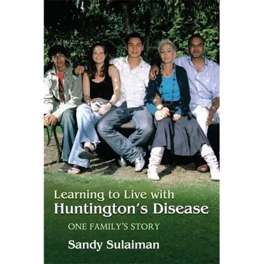 Learning to Live with Huntington's Disease: One Family's Story