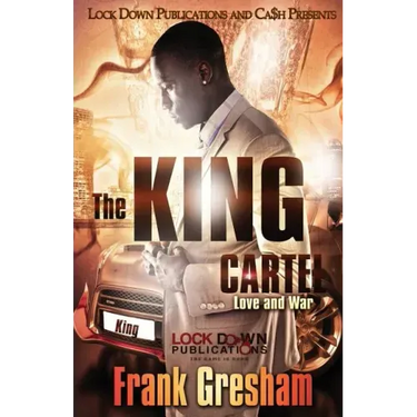 The King Cartel: Love and War