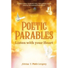 Poetic Parables: Listen with your Heart