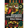 Global Capitalism and the Crisis of Humanity
