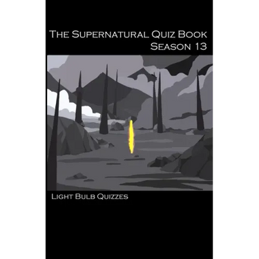 The Supernatural Quiz Book Season 13