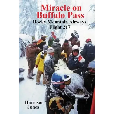 Miracle on Buffalo Pass: Rocky Mountain Airways Flight 217
