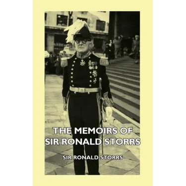 The Memoirs of Sir Ronald Storrs