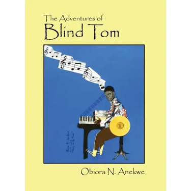 The Adventures of Blind Tom