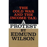 The Cold War and the Income Tax: A Protest