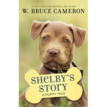 Shelby's Story: A Puppy Tale