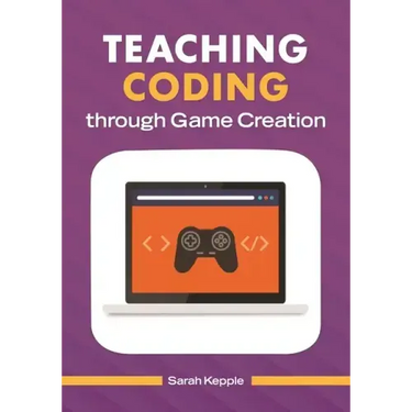 Teaching Coding through Game Creation