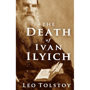 The Death of Ivan Ilyich