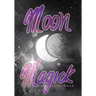 Moon Magick Spellbook: Book Of Spells Grimoire