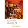 Community, Gender, and Violence: Subaltern Studies XI