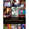 Raising Revolutionaries