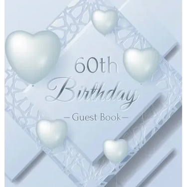60th Birthday Guest Book: Keepsake Gift for Men and Women Turning 60 - Hardback with Funny Ice Sheet-Frozen Cover Themed Decorations & Supplies, Perso