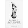 The Rule of Saint Benedict: A Doctrinal and Spiritual Commentary Volume 54