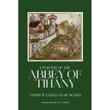 Charter of the Abbey of Tihany