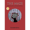 The Maze: Her Rude Awakening