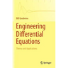 Engineering Differential Equations: Theory and Applications