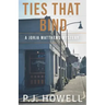 Ties That Bind: A Jorja Matthews Mystery