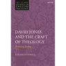 David Jones and the Craft of Theology: Becoming Beauty