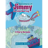 Adventures of Jimmy the Little Blue Frog