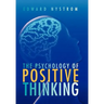 The Psychology of Positive Thinking